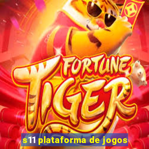 s11 plataforma de jogos